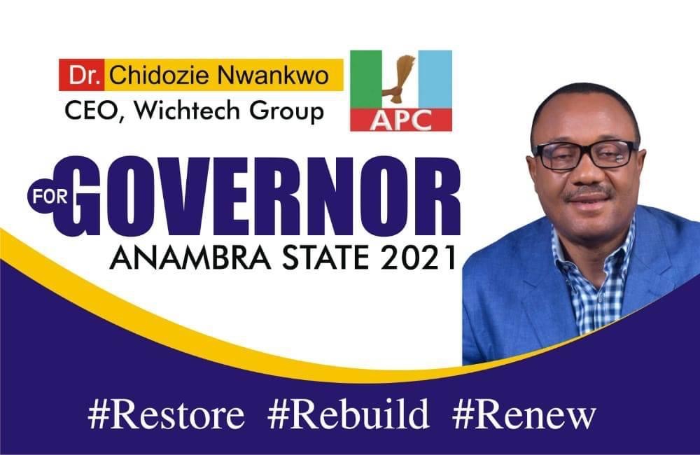 Anambra 2021: Dr Chidozie Nwankwo, The Governor We Truly Deserve