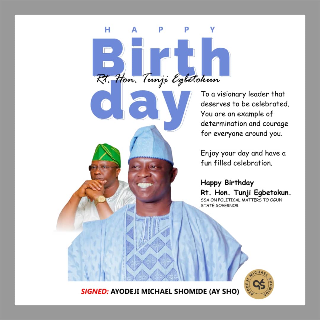 Ex-LG Chairman, Shomide Felicitates Gov Abiodun's Aide, Egbetokun On Birthday Anniversary