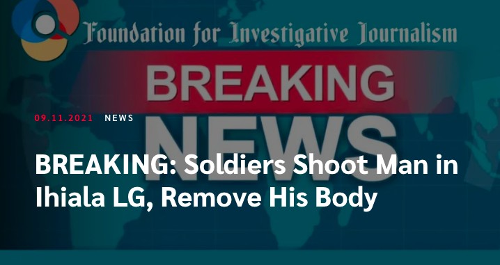 Soldiers Shoot Man In Ihiala, Remove His Body - FIJ