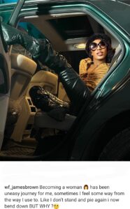 Being a woman has not been as easy road for me - James Brown laments